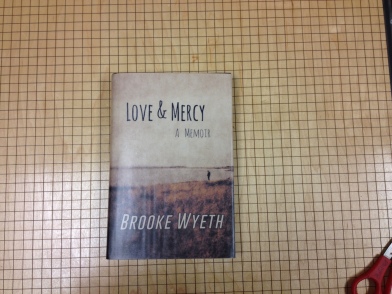 Book jacket for "Love & Mercy: A Memoir", a novel written by the main character in Other Desert Cities